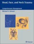 Head, Face, and Neck Trauma: Comprehensive Management