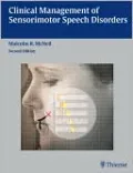 Clinical Management of Sensorimotor Speech Disorders