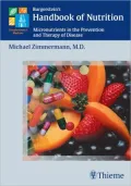Burgerstein's Handbook of Nutrition: Micronutrients in the Prevention and Therapy of Disease