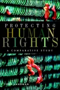 Protecting Human Rights: A Comparative Study