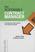 Responsible Contract Manager: Protecting the Public Interest in an Outsourced World