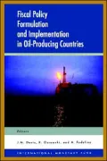 Fiscal Policy Formulation and Implementation in Oil-Producing Countries