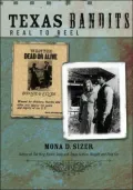 Texas Bandits: Real to Reel