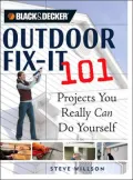 Outdoor Fix-It 101 : 25 Exterior Repairs You Really Can Do