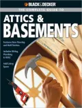 BLACK & DECKER Complete Guide to Attics and Basements