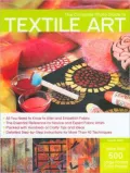 The Complete Photo Guide to Textile Art