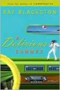 A Delirious Summer
