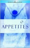 Feeding Your Appetites