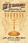 Lost in Translation: Rediscovering the Hebrew Roots of Our Faith