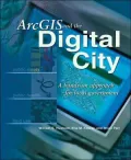 ArcGIS and the Digital City