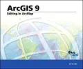 Editing ArcMap: ArcGIS 9