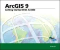 Getting Started with ArcIMS: ArcGIS 9