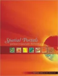 Spatial Portals: Gateways to Geographic Information
