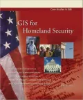 GIS for Homeland Security