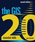 The GIS 20: Essential Skills