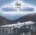 Cargo Planes: Flying Machines