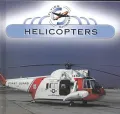 Helicopters: Flying Machines