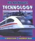 It's All About! Technology Is That Robot Really My Doctor?  A Technology Q&a Book