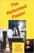 The Reformed Pastor