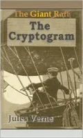 The Giant Raft: The Cryptogram