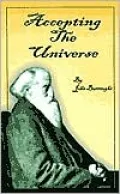 Accepting the Universe