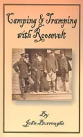 Camping and Tramping with Roosevelt