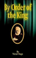 By Order of the King (aka The Man Who Laughs)