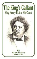 King's Gallant: King Henry III and His Court