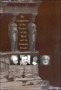 Completion of the Project of the West and Its Romantic Sequel: Essays in the History of Western Culture