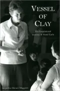 Vessel of Clay: The Inspirational Journey of Sister Carla