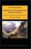 Narrative of the Adventures of Zenas Leonard: Five Years as a Mountain Man in the Rocky Mountains