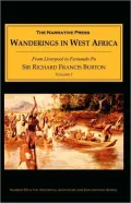 Wanderings in West Africa: From Liverpool to Fernando Po: Volume 1