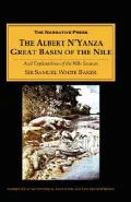 The Albert N'Yanza: Great Basin of the Nile, and Explorations of the Nile Sources
