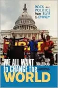 We All Want To Change The World