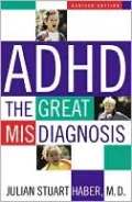 ADHD: The Great Misdiagnosis