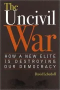 The Uncivil War