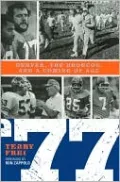 77: Denver, the Broncos, and a Coming of Age