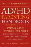 AD/HD Parenting Handbook: Practical Advice for Parents from Parents