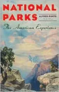 National Parks: The American Experience