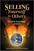 Selling Yourself to Others: The New Psychology of Sales