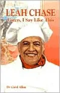 Leah Chase: Listen, I Say Like This
