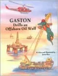 Gaston Drills an Offshore Oil Well