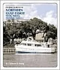 The Northern Gulf Coast: Florida, Alabama, Mississippi, Louisiana