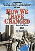 How We Have Changed: America Since 1950