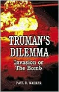 Truman's Dilemma