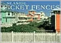 Seaside Picket Fences