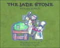 Jade Stone: A Chinese Folktale