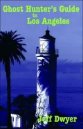 Ghost Hunter's Guide to Los Angeles