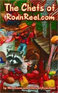 Chefs of RodnReel.com: A Fishing and Hunting Camp Cookbook