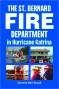 St. Bernard Fire Department in Hurricane Katrina